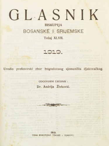 God. 47(1919) / odgovorni urednik dr. Andrija Živković